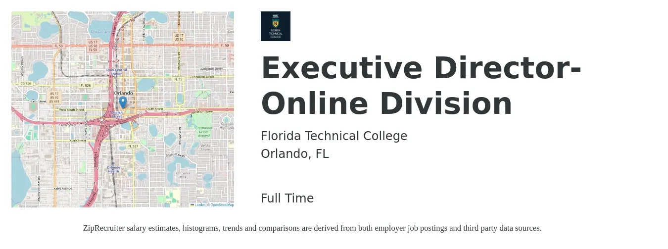 Florida Technical College job posting for a Executive Director- Online Division in Orlando, FL with a salary of $58,700 to $108,800 Yearly with a map of Orlando location.