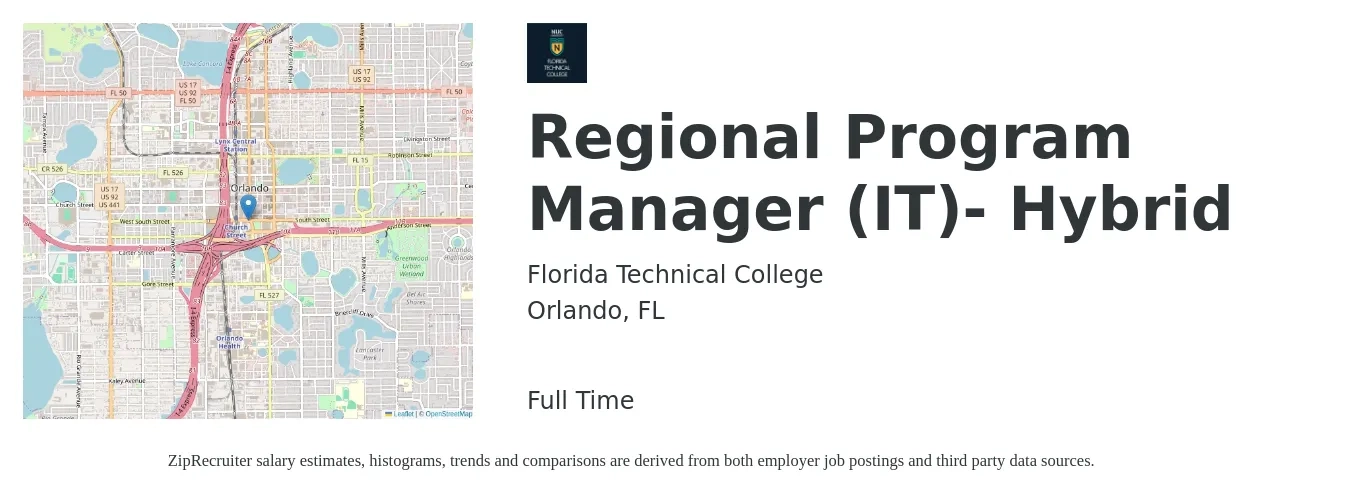 Florida Technical College job posting for a Regional Program Manager (IT)- Hybrid in Orlando, FL with a salary of $54,400 to $94,900 Yearly with a map of Orlando location.