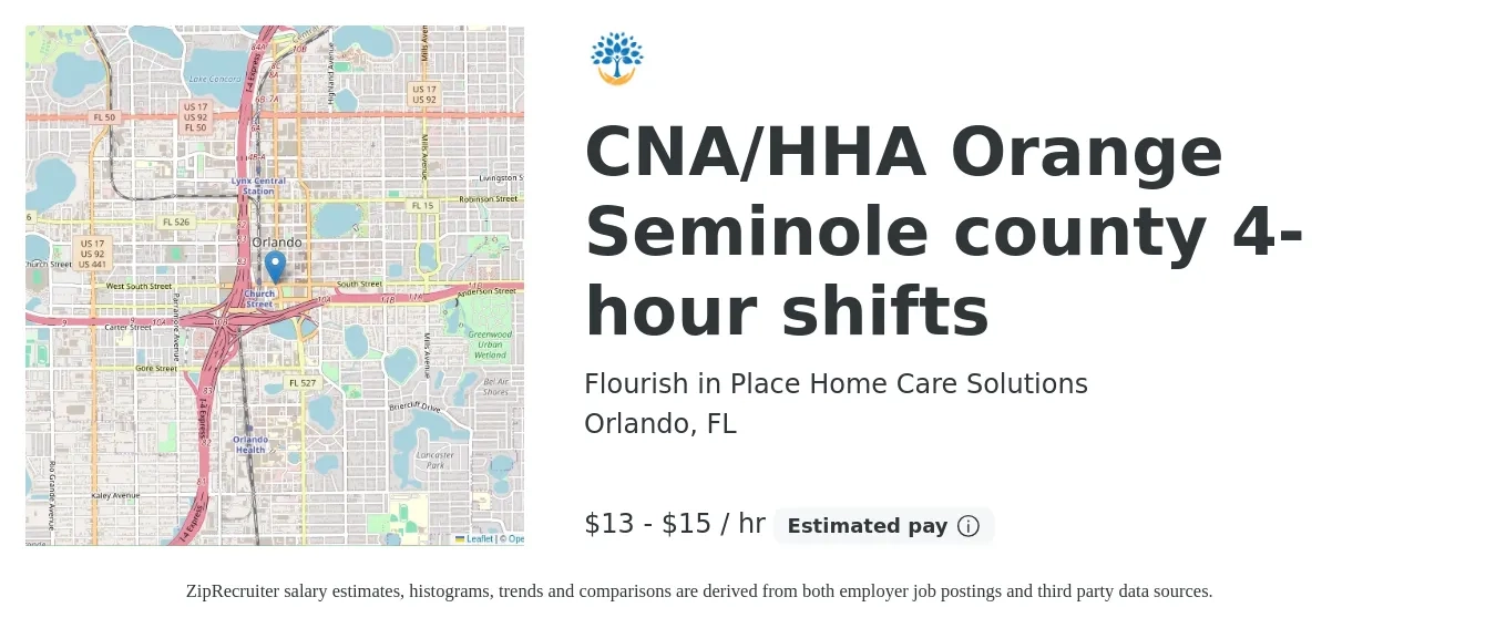 Flourish in Place Home Care Solutions job posting for a CNA/HHA Orange Seminole county 4-hour shifts in Orlando, FL with a salary of $14 to $16 Hourly with a map of Orlando location.