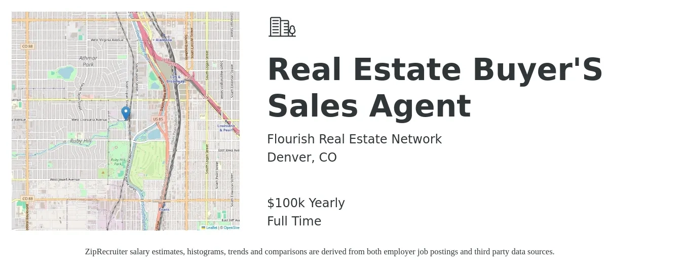 Flourish Real Estate Network job posting for a Real Estate Buyer'S Sales Agent in Denver, CO with a salary of $100,000 Yearly with a map of Denver location.
