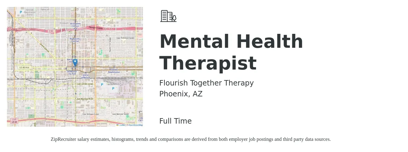 Flourish Together Therapy job posting for a Mental Health Therapist in Phoenix, AZ with a salary of $75,000 to $93,000 Yearly with a map of Phoenix location.