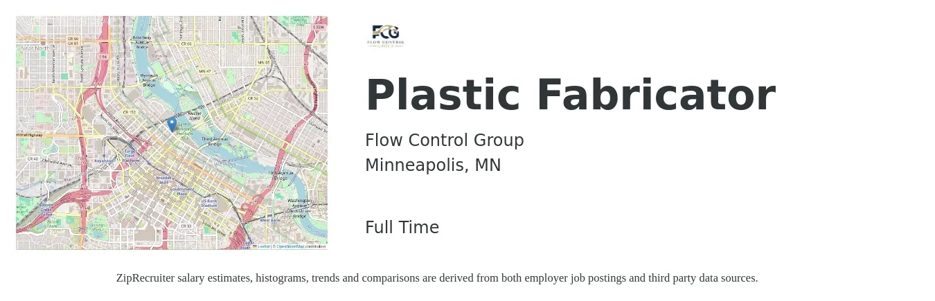 Flow Control Group job posting for a Plastic Fabricator in Minneapolis, MN with a salary of $21 to $34 Hourly with a map of Minneapolis location.