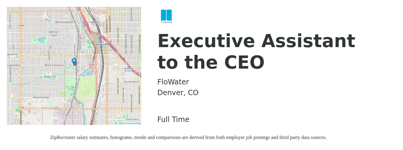 FloWater job posting for a Executive Assistant to the CEO in Denver, CO with a salary of $56,200 to $103,100 Yearly with a map of Denver location.