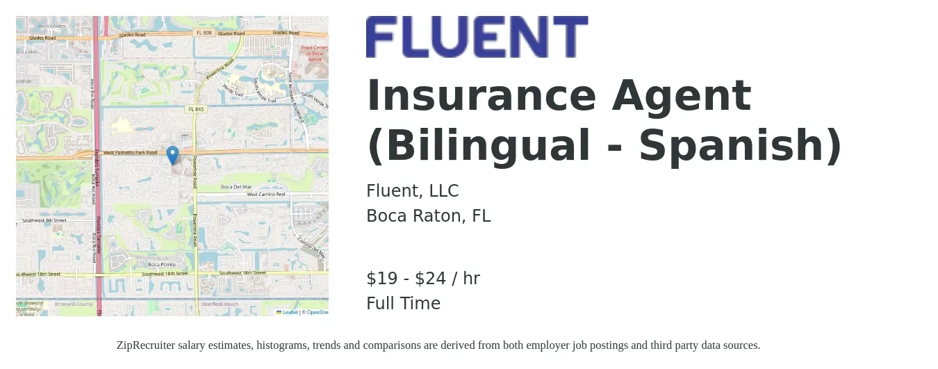 Fluent, LLC job posting for a Insurance Agent (Bilingual - Spanish) in Boca Raton, FL with a salary of $20 to $25 Hourly with a map of Boca Raton location.