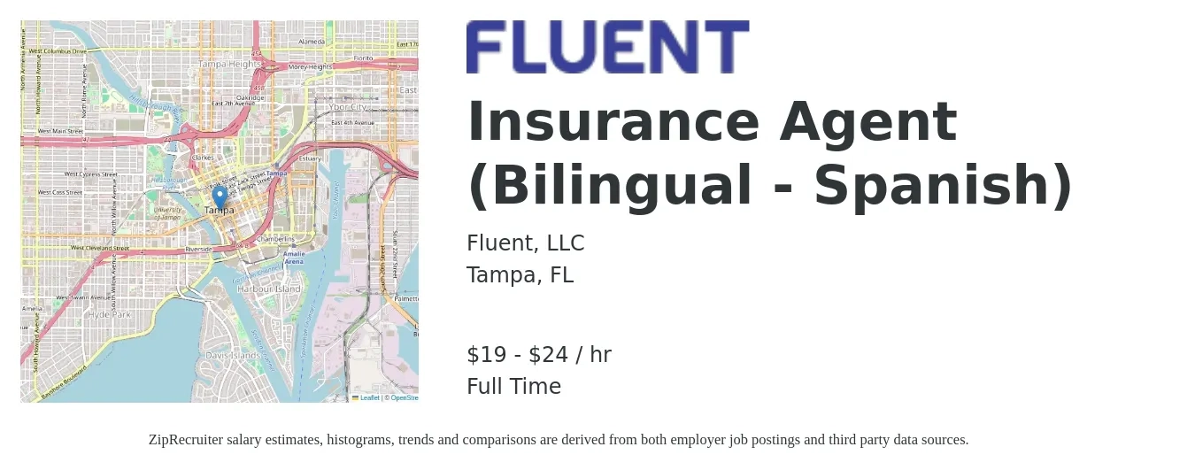 Fluent, LLC job posting for a Insurance Agent (Bilingual - Spanish) in Tampa, FL with a salary of $20 to $25 Hourly with a map of Tampa location.