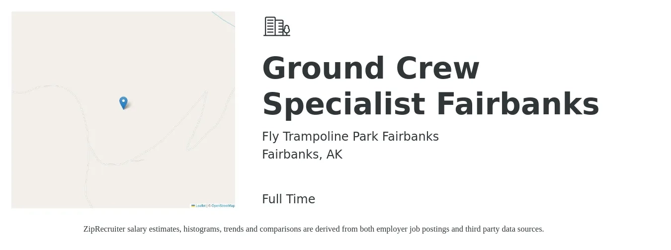 Fly Trampoline Park Fairbanks job posting for a Ground Crew Specialist Fairbanks in Fairbanks, AK with a salary of $14 to $18 Hourly with a map of Fairbanks location.