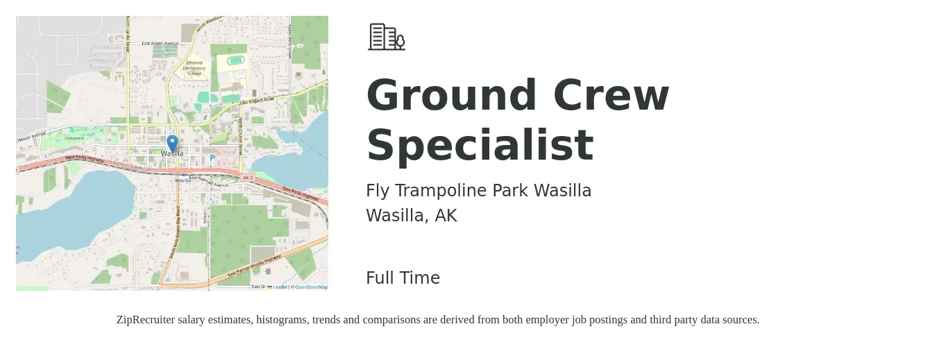 Fly Trampoline Park Wasilla job posting for a Ground Crew Specialist in Wasilla, AK with a salary of $18 to $29 Hourly with a map of Wasilla location.