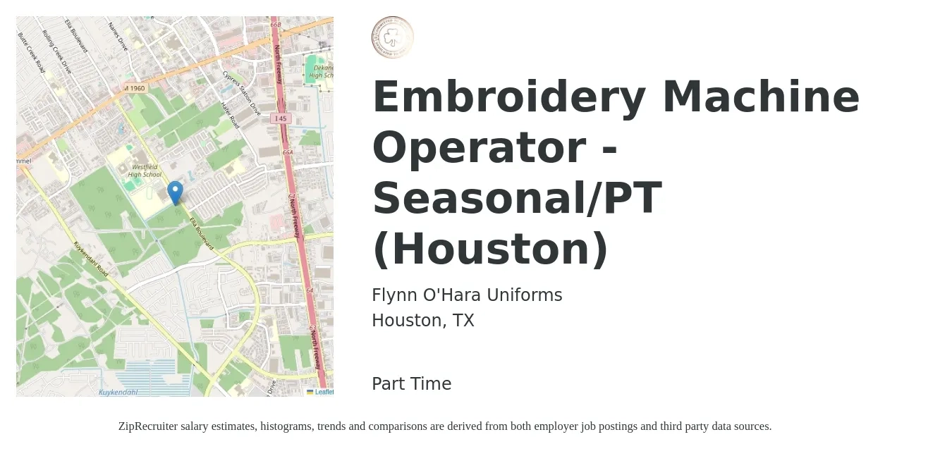 Flynn O'Hara Uniforms job posting for a Embroidery Machine Operator - Seasonal/PT (Houston) in Houston, TX with a salary of $14 to $18 Hourly with a map of Houston location.