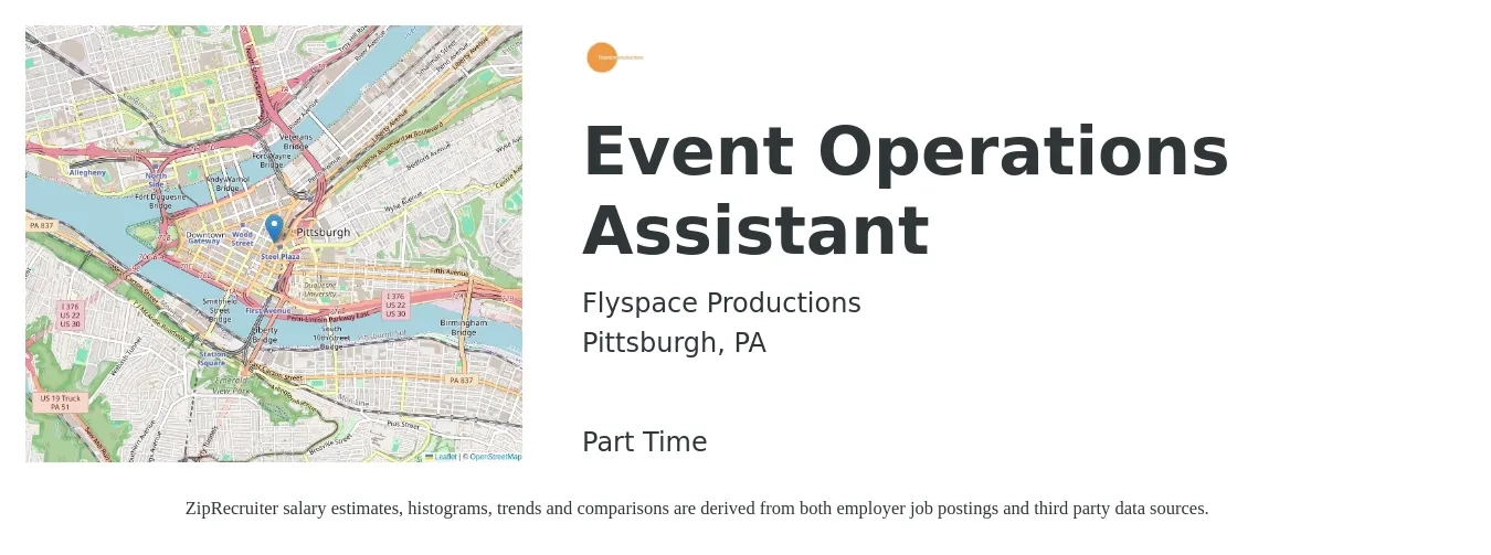 Flyspace Productions job posting for a Event Operations Assistant in Pittsburgh, PA with a salary of $15 Hourly with a map of Pittsburgh location.