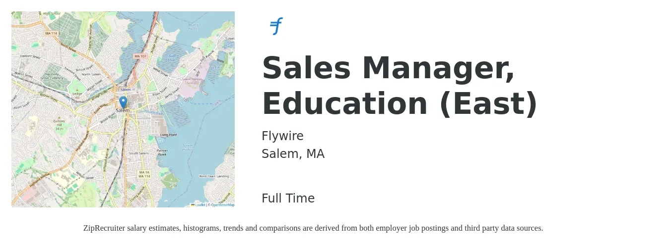 Flywire job posting for a Sales Manager, Education (East) in Salem, MA with a salary of $49,200 to $105,500 Yearly with a map of Salem location.