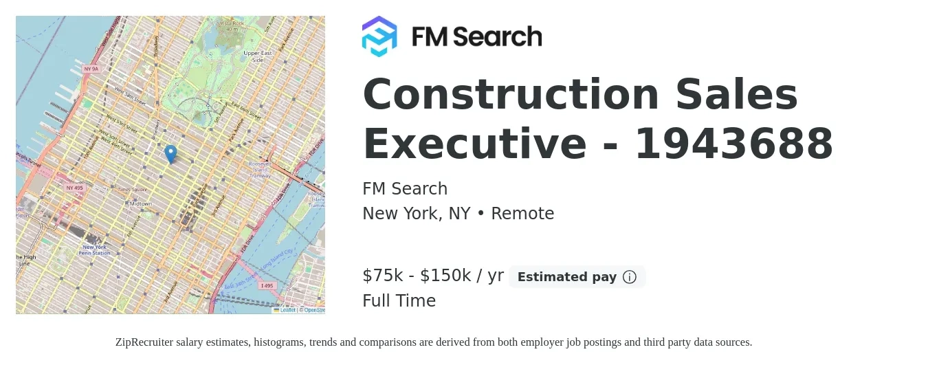 FM Search job posting for a Construction Sales Executive - 1943688 in New York, NY with a salary of $75,000 to $150,000 Yearly with a map of New York location.