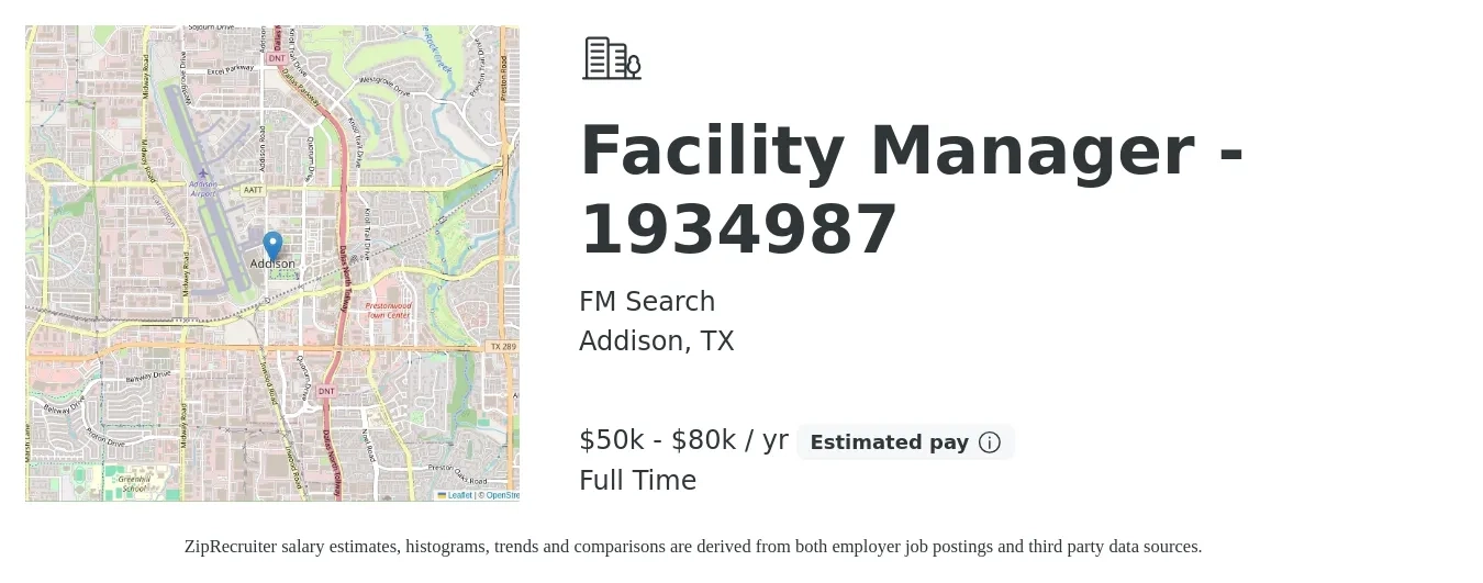 FM Search job posting for a Facility Manager - 1934987 in Addison, TX with a salary of $50,000 to $80,000 Yearly with a map of Addison location.