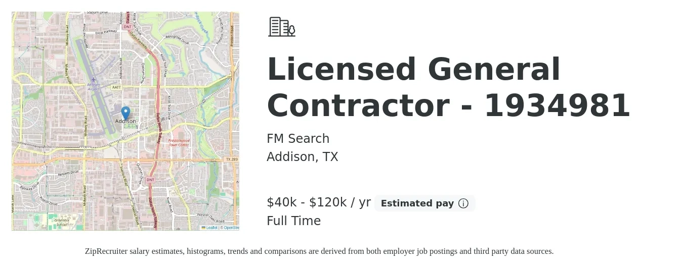FM Search job posting for a Licensed General Contractor - 1934981 in Addison, TX with a salary of $40,000 to $120,000 Yearly with a map of Addison location.