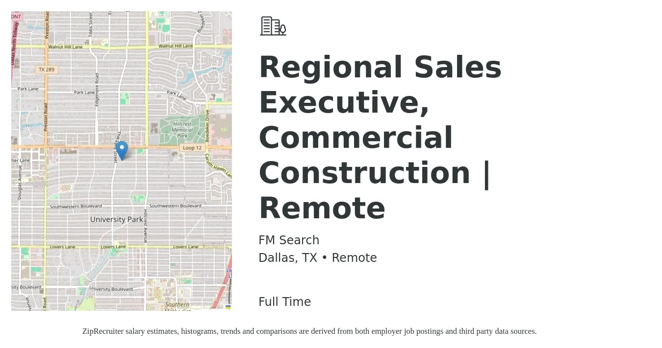 FM Search job posting for a Regional Sales Executive, Commercial Construction | Remote in Dallas, TX with a salary of $64,300 to $120,200 Yearly with a map of Dallas location.