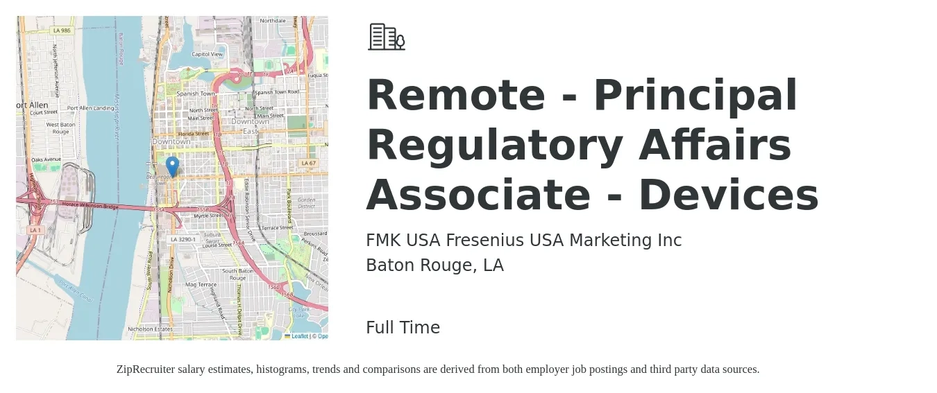 FMK USA Fresenius USA Marketing Inc job posting for a Remote - Principal Regulatory Affairs Associate - Devices in Baton Rouge, LA with a salary of $32 to $47 Hourly with a map of Baton Rouge location.