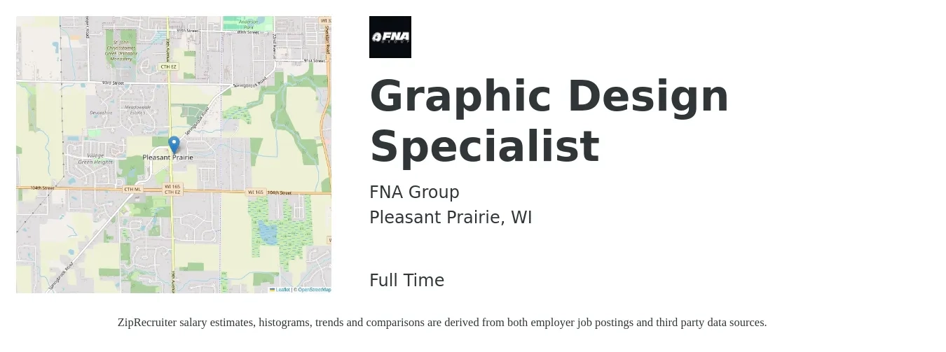 FNA Group job posting for a Graphic Design Specialist in Pleasant Prairie, WI with a salary of $18 to $26 Hourly with a map of Pleasant Prairie location.