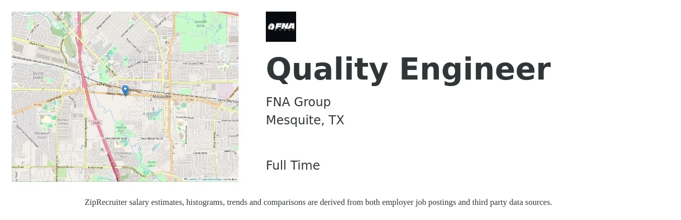 FNA Group job posting for a Quality Engineer in Mesquite, TX with a salary of $65,600 to $84,800 Yearly with a map of Mesquite location.