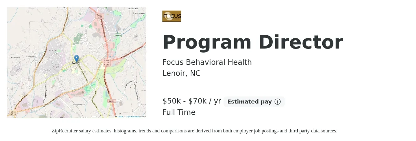 Focus Behavioral Health job posting for a Program Director in Lenoir, NC with a salary of $50,000 to $70,000 Yearly with a map of Lenoir location.