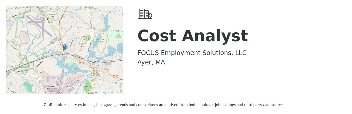 FOCUS Employment Solutions, LLC job posting for a Cost Analyst in Ayer, MA with a salary of $77,900 to $112,600 Yearly with a map of Ayer location.