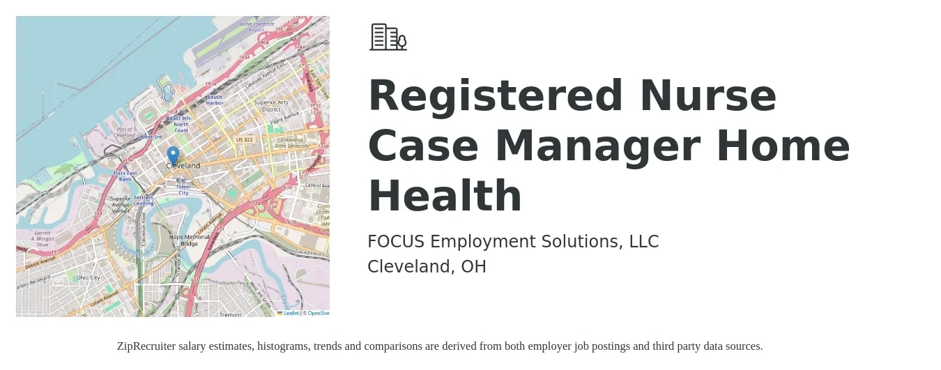 FOCUS Employment Solutions, LLC job posting for a Registered Nurse Case Manager - Home Health in Cleveland, OH with a salary of $36 to $58 Hourly with a map of Cleveland location.