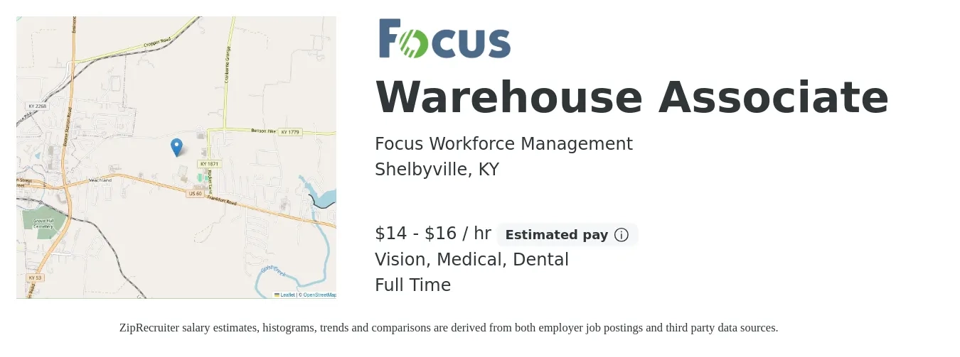 Focus Workforce Management job posting for a Warehouse Associate in Shelbyville, KY with a salary of $15 to $17 Hourly and benefits including dental, medical, and vision with a map of Shelbyville location.