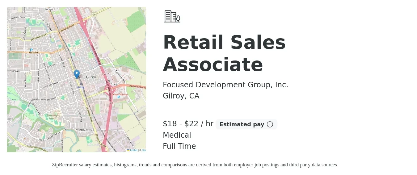 Focused Development Group, Inc. job posting for a Retail Sales Associate in Gilroy, CA with a salary of $19 to $23 Hourly (plus commission) and benefits including medical with a map of Gilroy location.