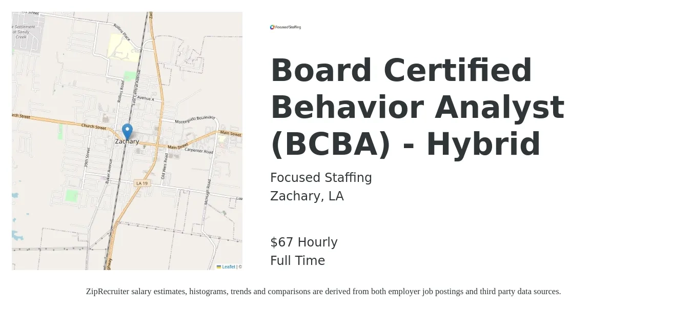 Focused Staffing job posting for a Board Certified Behavior Analyst (BCBA) - Hybrid in Zachary, LA with a salary of $70 Hourly with a map of Zachary location.
