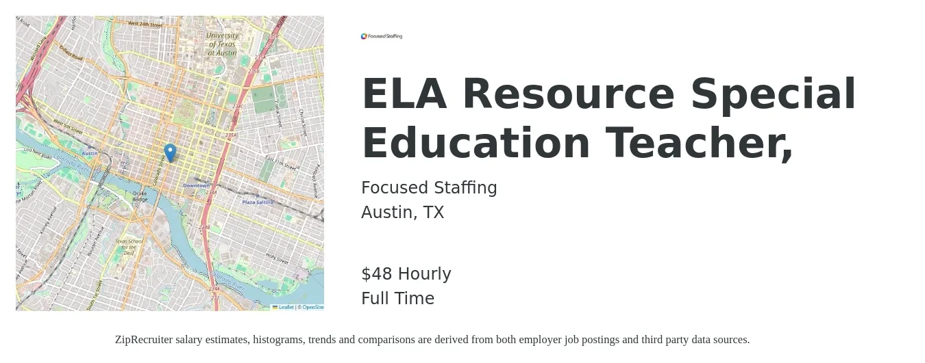 Focused Staffing job posting for a ELA Resource Special Education Teacher, in Austin, TX with a salary of $50 Hourly with a map of Austin location.