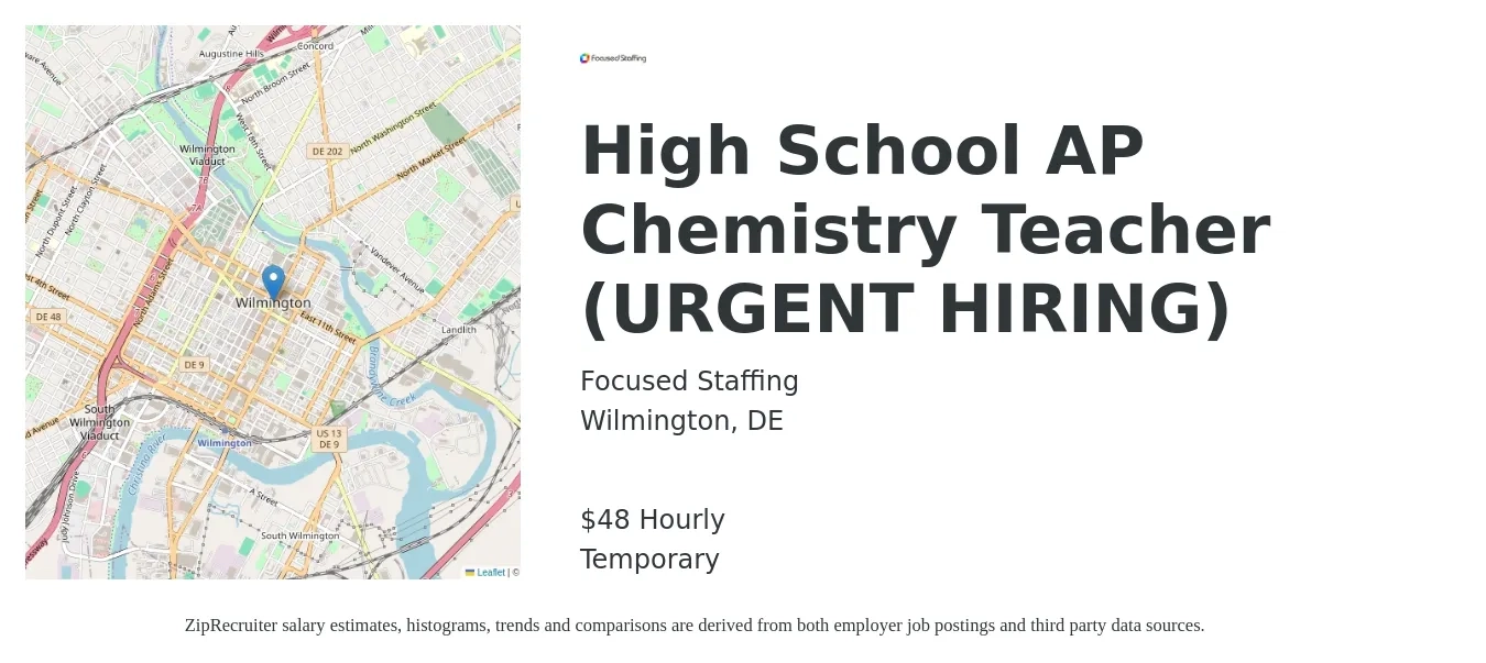Focused Staffing job posting for a High School AP Chemistry Teacher (URGENT HIRING) in Wilmington, DE with a salary of $50 Hourly with a map of Wilmington location.