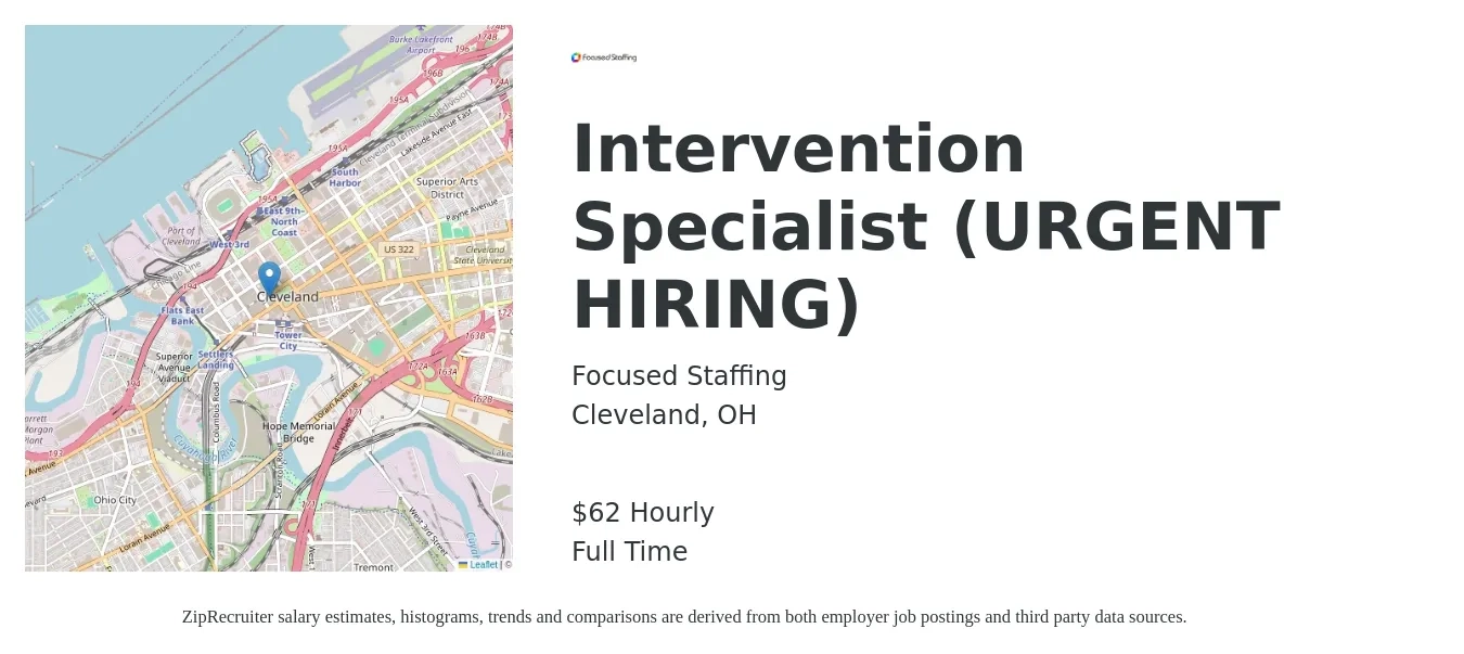 Focused Staffing job posting for a Intervention Specialist (URGENT HIRING) in Cleveland, OH with a salary of $65 Hourly with a map of Cleveland location.