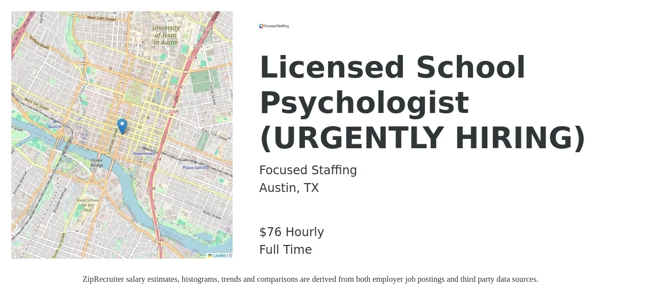 Focused Staffing job posting for a Licensed School Psychologist (URGENTLY HIRING) in Austin, TX with a salary of $80 Hourly with a map of Austin location.