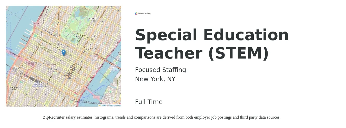 Focused Staffing job posting for a Special Education Teacher (STEM) in New York, NY with a salary of $50,900 to $67,200 Yearly with a map of New York location.