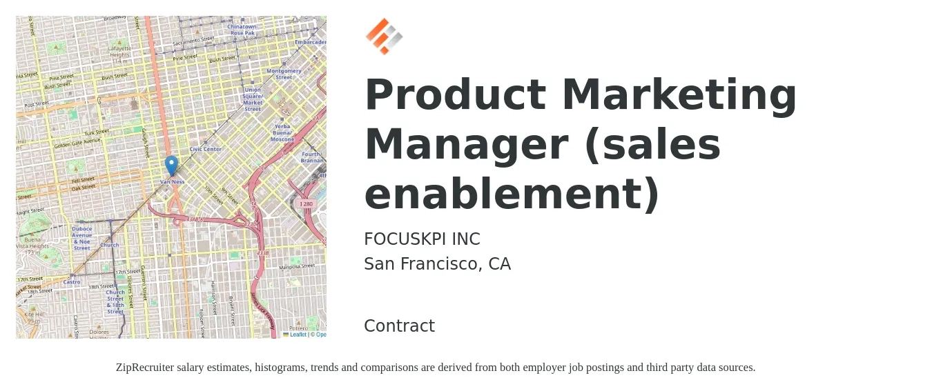 FocusKPI Inc. job posting for a Product Marketing Manager (sales enablement) in San Francisco, CA with a salary of $68 to $78 Hourly with a map of San Francisco location.