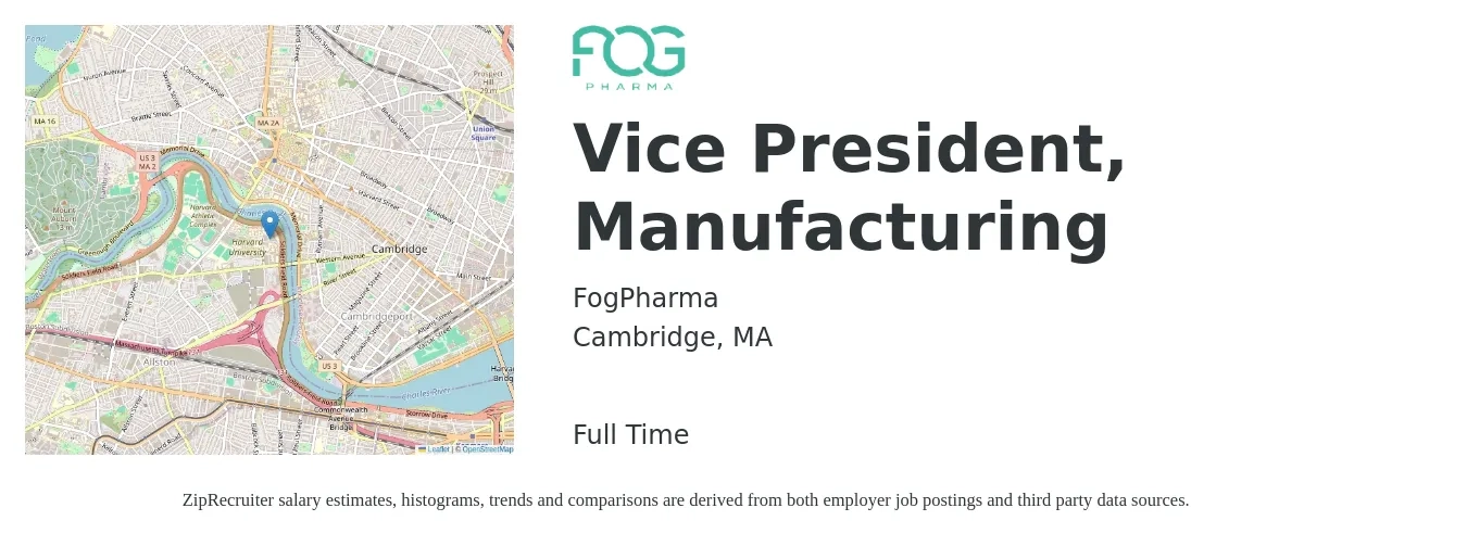 FogPharma job posting for a Vice President, Manufacturing in Cambridge, MA with a salary of $168,900 to $215,900 Yearly with a map of Cambridge location.