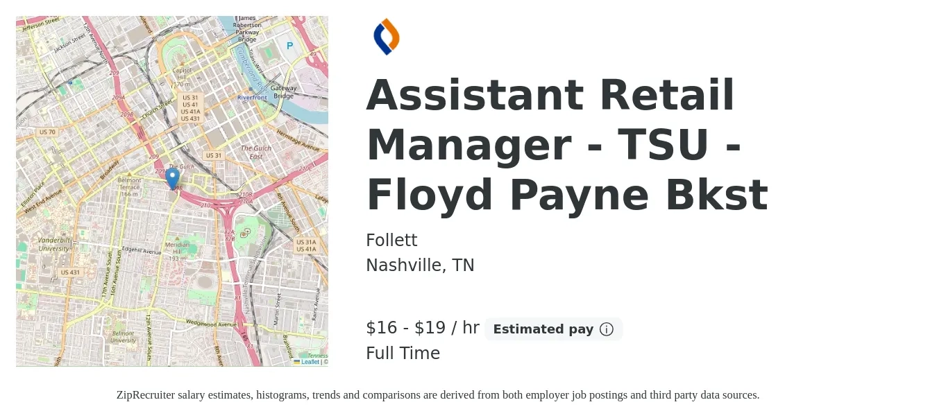 Follett job posting for a Assistant Retail Manager - TSU - Floyd Payne Bkst in Nashville, TN with a salary of $15 to $18 Hourly with a map of Nashville location.