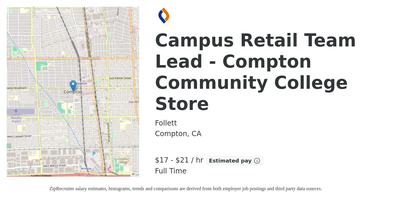 Follett job posting for a Campus Retail Team Lead - Compton Community College Store in Compton, CA with a salary of $18 to $22 Hourly with a map of Compton location.