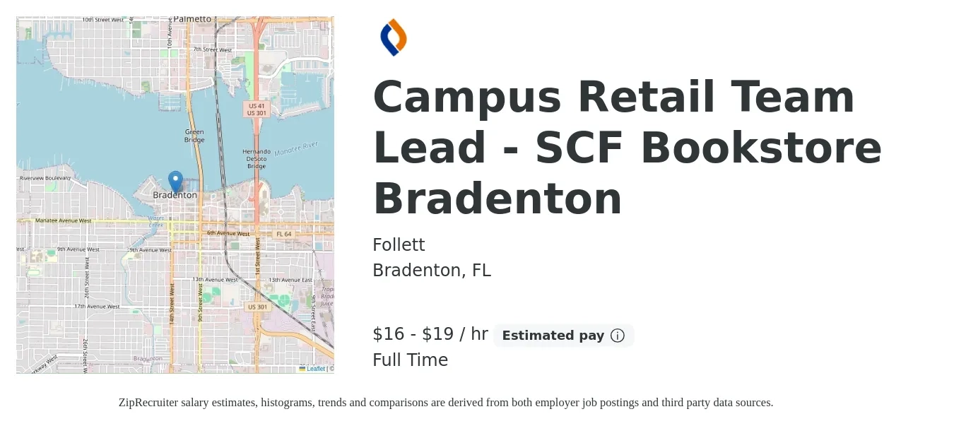 Follett job posting for a Campus Retail Team Lead - SCF Bookstore Bradenton in Bradenton, FL with a salary of $17 to $20 Hourly with a map of Bradenton location.