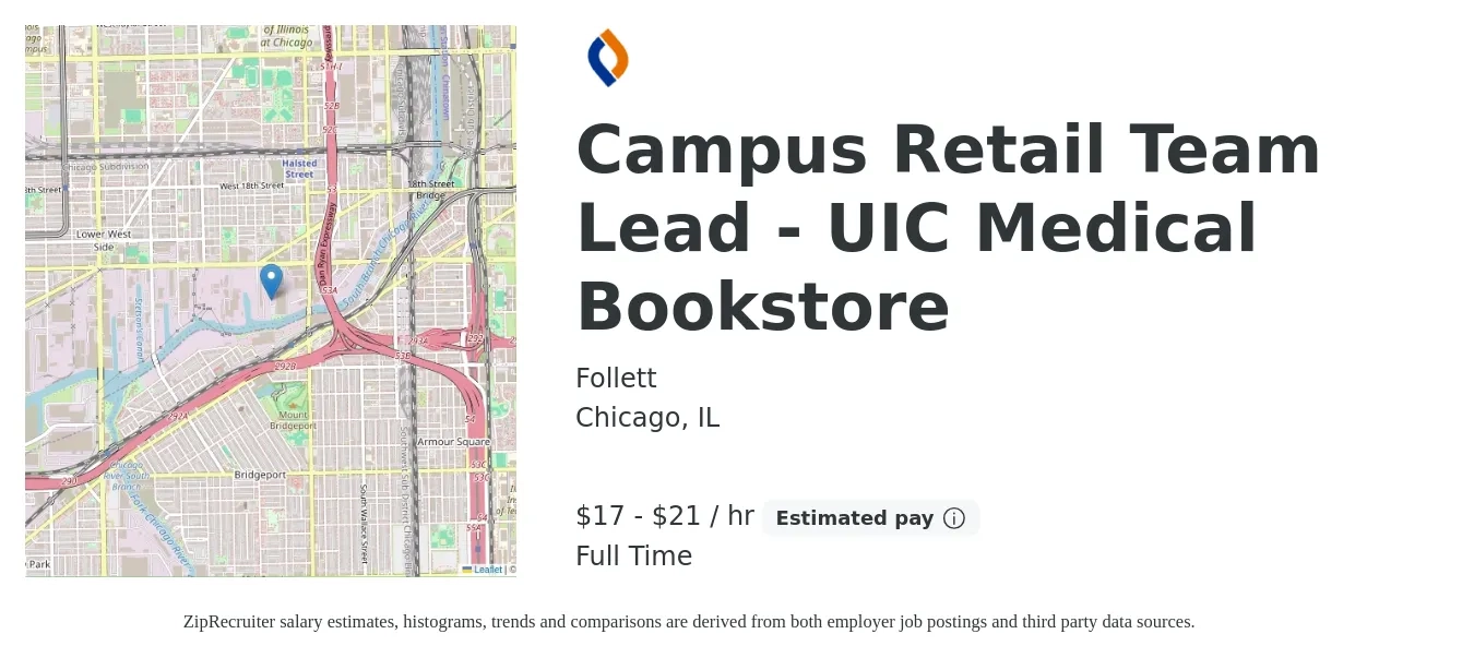 Follett job posting for a Campus Retail Team Lead - UIC Medical Bookstore in Chicago, IL with a salary of $18 to $22 Hourly with a map of Chicago location.