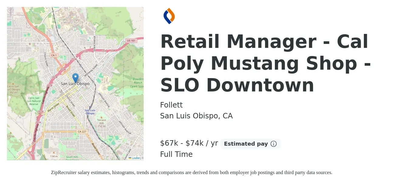 Follett job posting for a Retail Manager - Cal Poly Mustang Shop - SLO Downtown in San Luis Obispo, CA with a salary of $67,000 to $74,000 Yearly with a map of San Luis Obispo location.