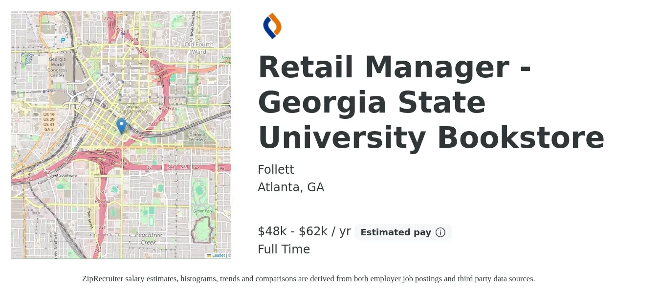 Follett job posting for a Retail Manager - Georgia State University Bookstore in Atlanta, GA with a salary of $48,000 to $62,900 Yearly with a map of Atlanta location.
