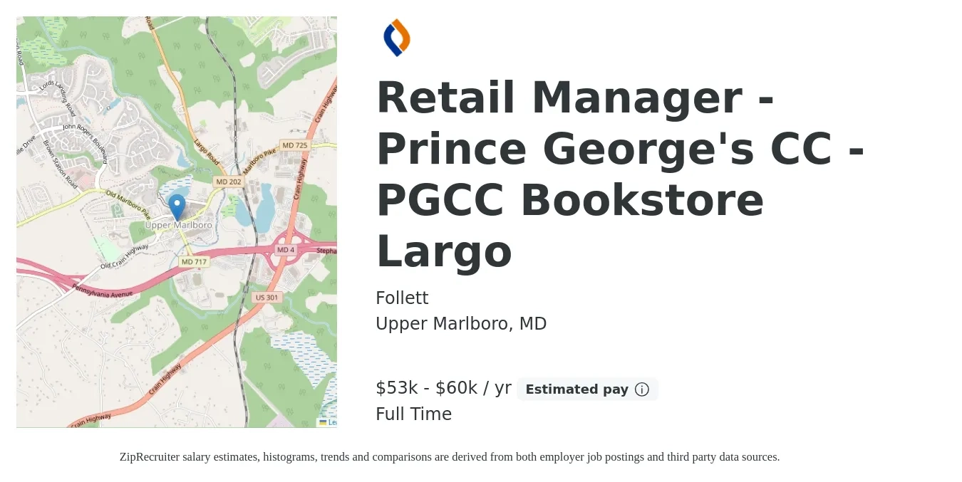 Follett job posting for a Retail Manager - Prince George's CC - PGCC Bookstore Largo in Upper Marlboro, MD with a salary of $53,200 to $60,000 Yearly with a map of Upper Marlboro location.
