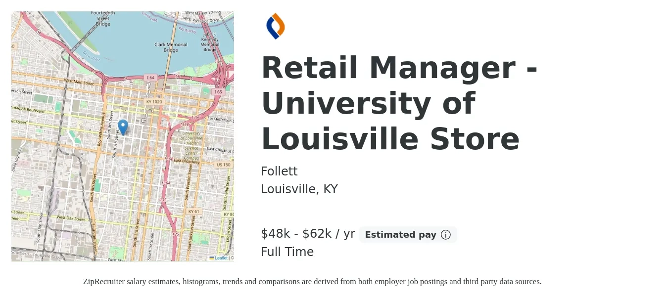 Follett job posting for a Retail Manager - University of Louisville Store in Louisville, KY with a salary of $48,400 to $62,900 Yearly with a map of Louisville location.