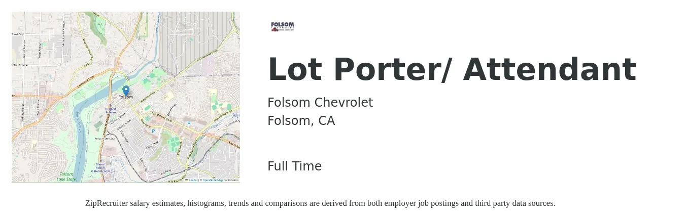 Folsom Chevrolet job posting for a Lot Porter/ Attendant in Folsom, CA with a salary of $16 to $18 Hourly with a map of Folsom location.