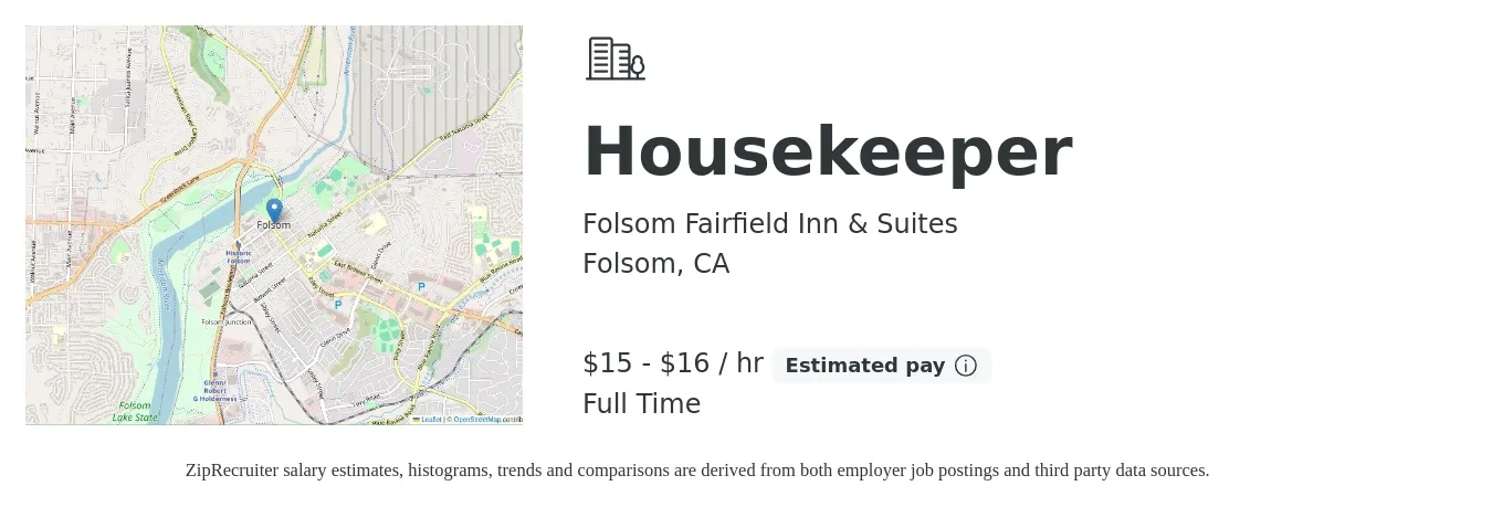 Folsom Fairfield Inn & Suites job posting for a Housekeeper in Folsom, CA with a salary of $16 to $17 Hourly with a map of Folsom location.