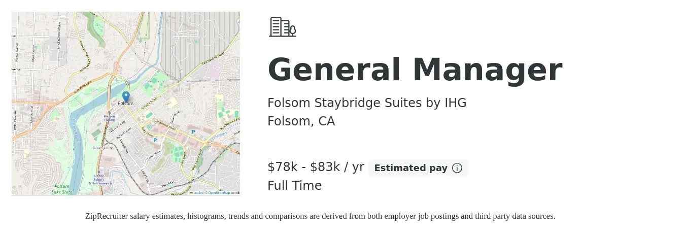 Folsom Staybridge Suites by IHG job posting for a General Manager in Folsom, CA with a salary of $78,000 to $83,000 Yearly with a map of Folsom location.