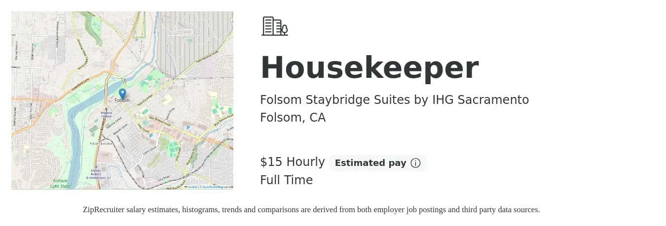 Folsom Staybridge Suites by IHG Sacramento job posting for a Housekeeper in Folsom, CA with a salary of $16 to $16 Hourly with a map of Folsom location.