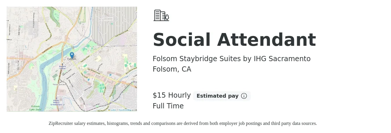 Folsom Staybridge Suites by IHG Sacramento job posting for a Social Attendant in Folsom, CA with a salary of $16 to $16 Hourly with a map of Folsom location.