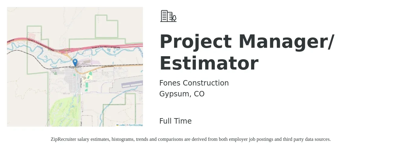 Fones Construction job posting for a Project Manager/ Estimator in Gypsum, CO with a salary of $81,000 to $128,500 Yearly with a map of Gypsum location.