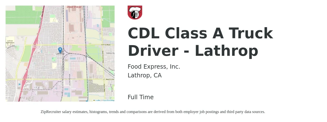 Food Express, Inc. job posting for a CDL Class A Truck Driver - Lathrop in Lathrop, CA with a salary of $70,000 to $105,000 Yearly with a map of Lathrop location.