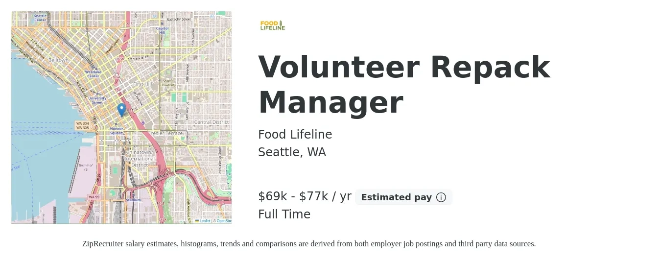 Food Lifeline job posting for a Volunteer Repack Manager in Seattle, WA with a salary of $69,000 to $77,000 Yearly with a map of Seattle location.